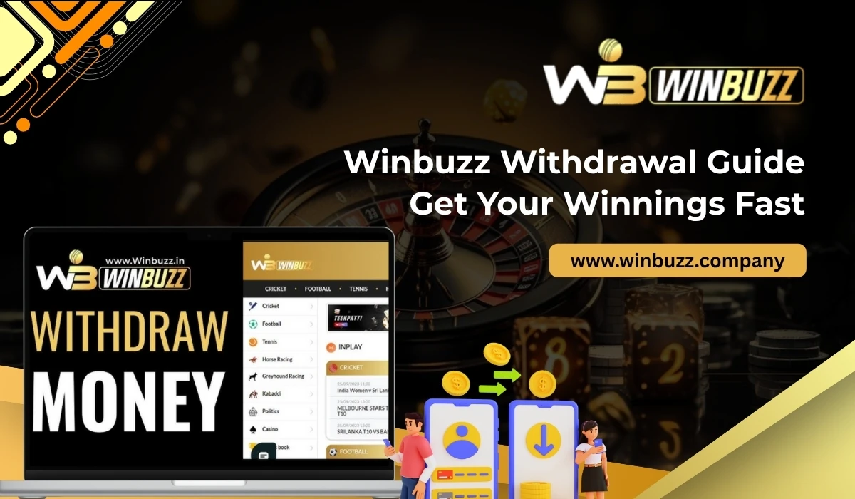 Winbuzz Withdrawal Guide Get Your Winnings Fast