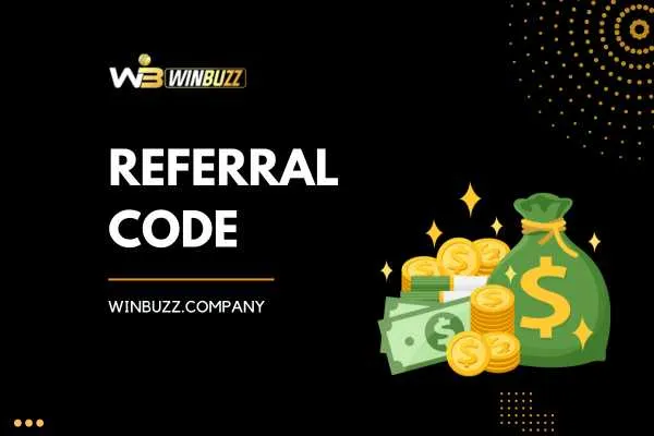 referral code winbuzz referral code