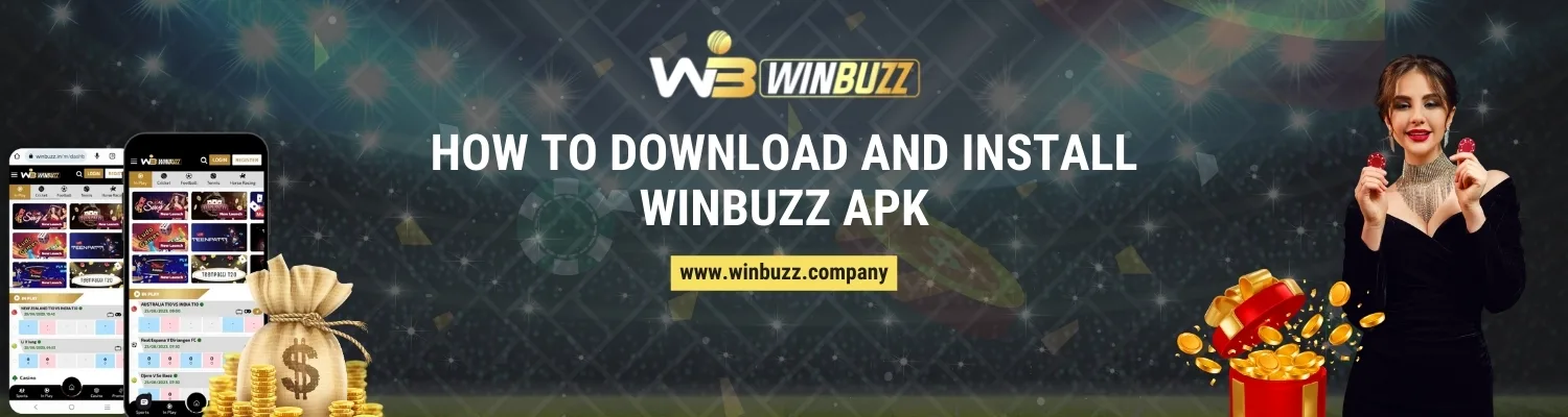 How to Download and Install Winbuzz APK