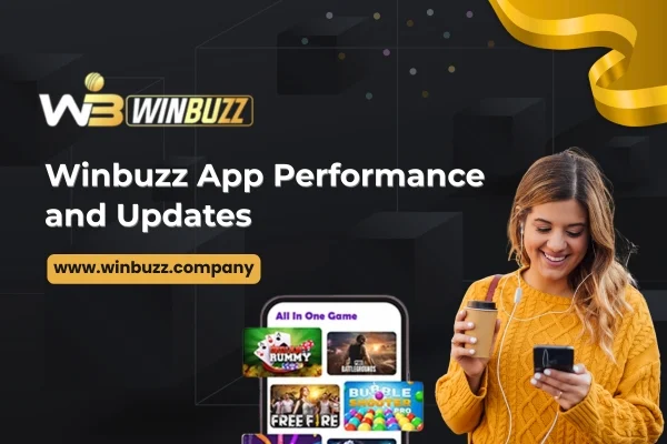 Winbuzz App Performance and Updates