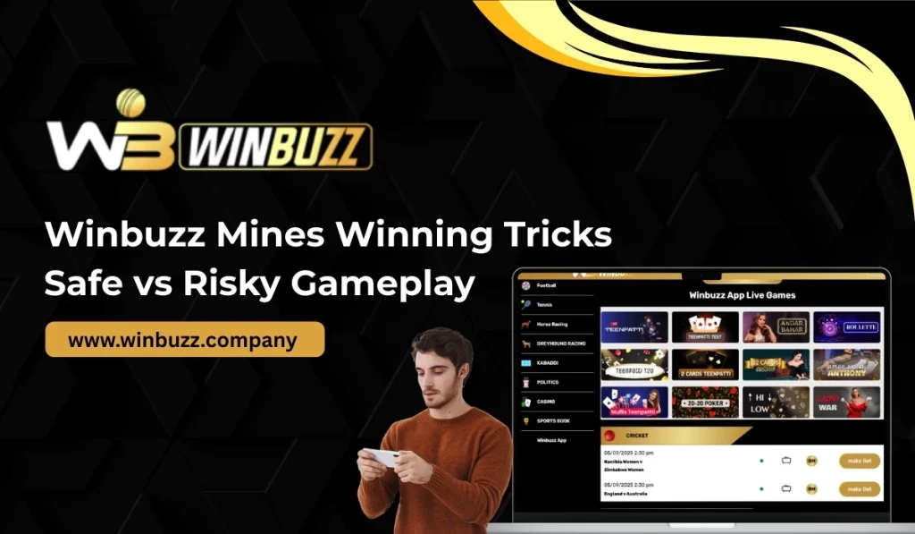 Winbuzz Mines Winning Tricks_ Safe vs Risky Gameplay